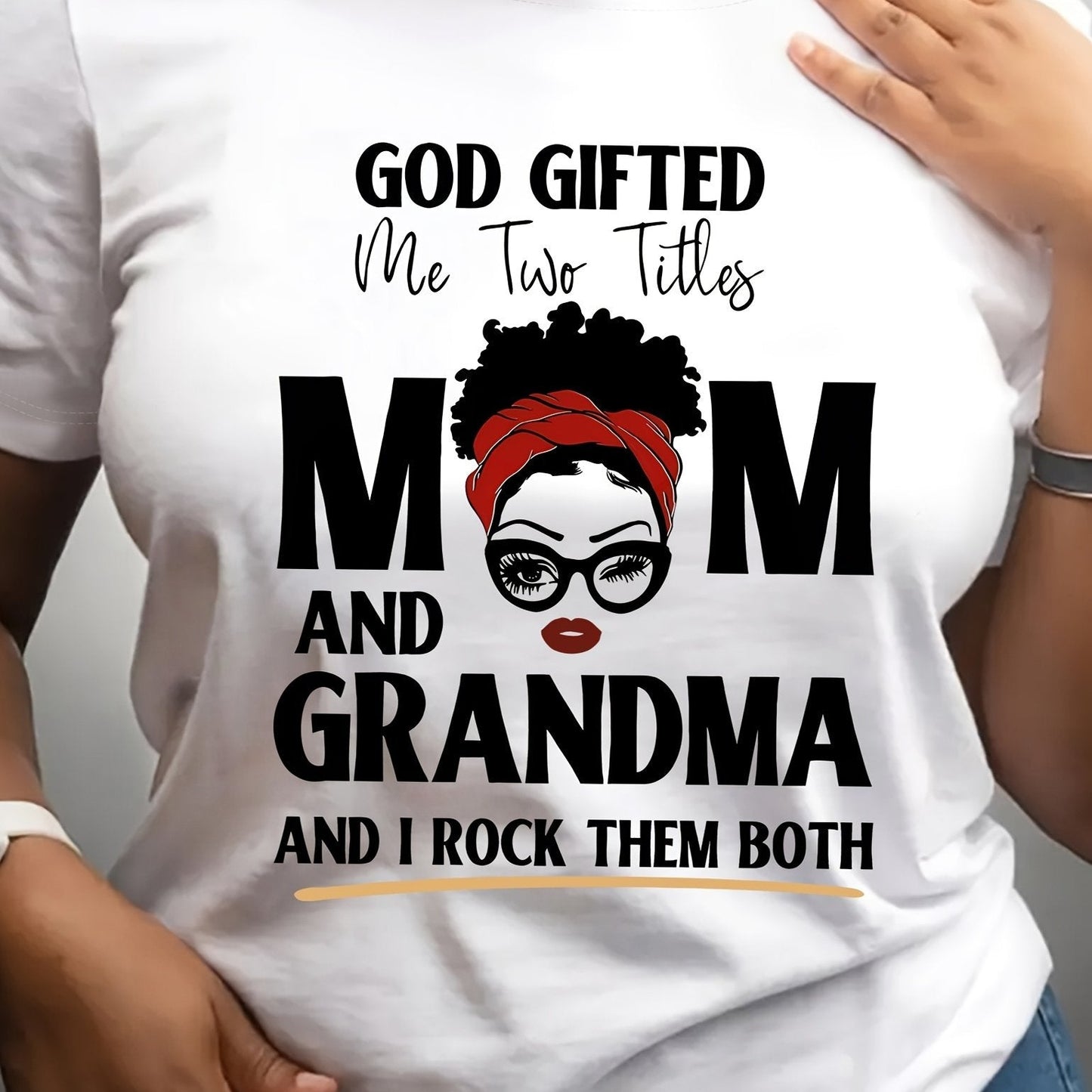 Mom & Grandma Inspirational Tee